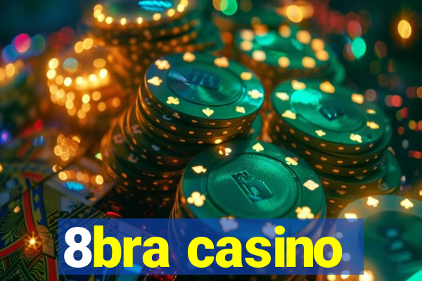 8bra casino